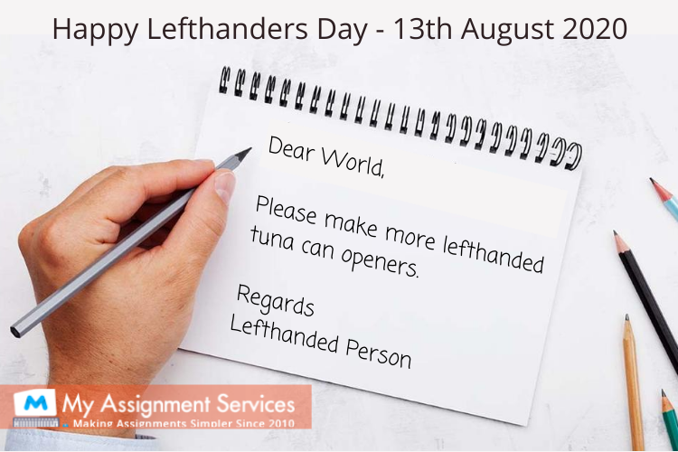 International Lefthanders Day - 13th August 2020