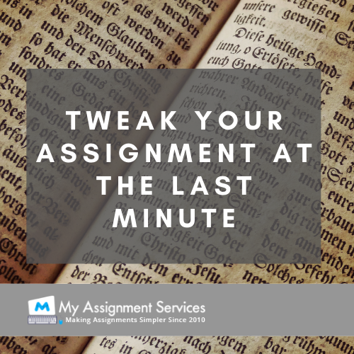 assignment at the last minute