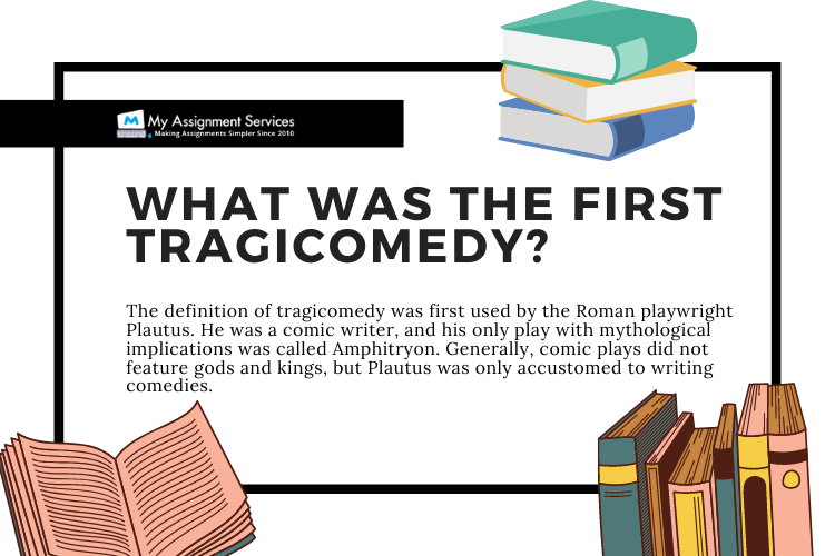 Tragicomedy Assignment Help