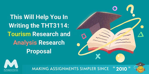 THT3114: Tourism Research and Analysis Research Proposal