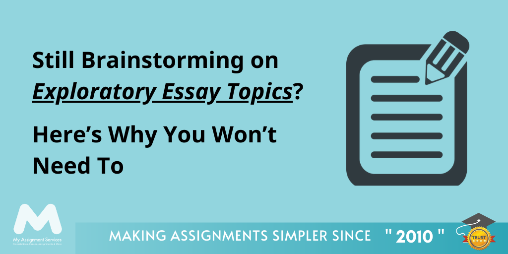 Still Brainstorming on Exploratory Essay Topics