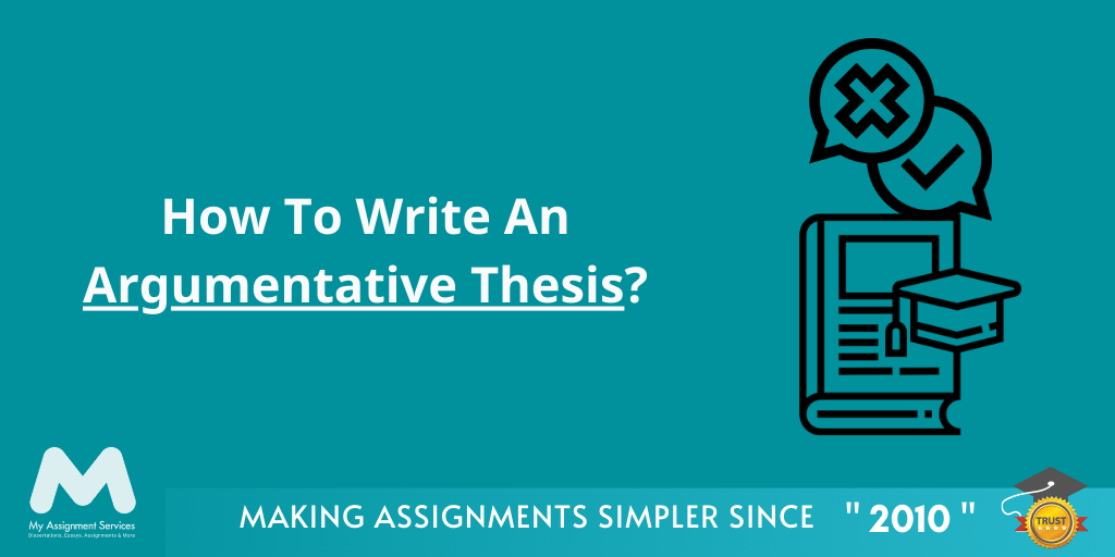 How to Write an Argumentative Thesis?