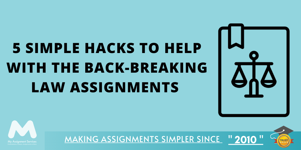 HACKS FOR LAW ASSIGNMENT