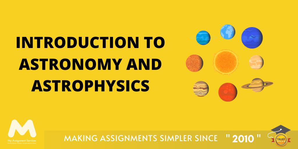 Introduction To Astronomy And Astrophysics