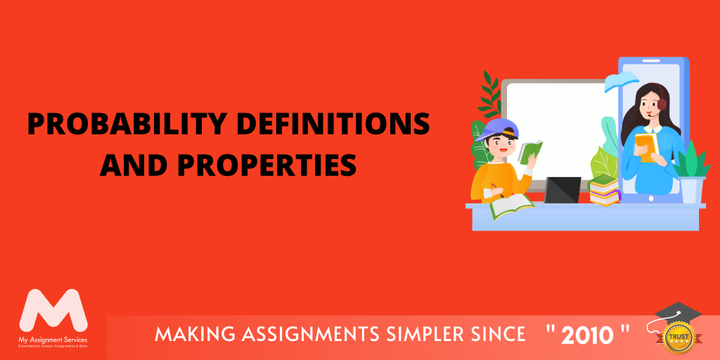 Probability Definitions And Properties