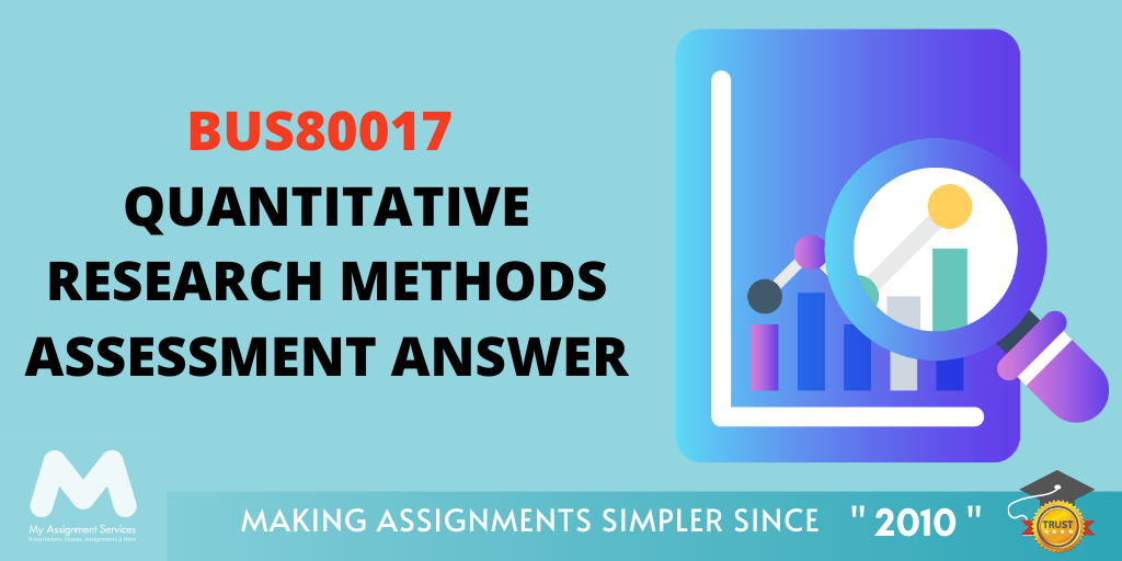 BUS80017 Quantitative Research Methods