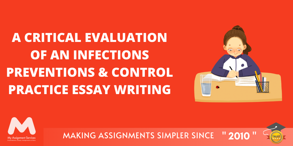 Critical Evaluation of an Infections Preventions