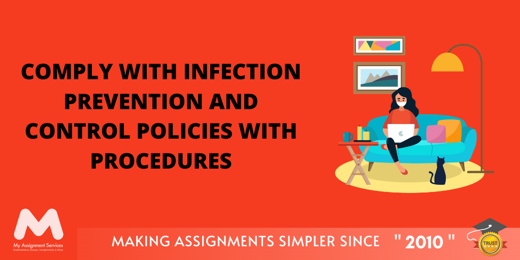 Comply with Infection Prevention And Control Policies 