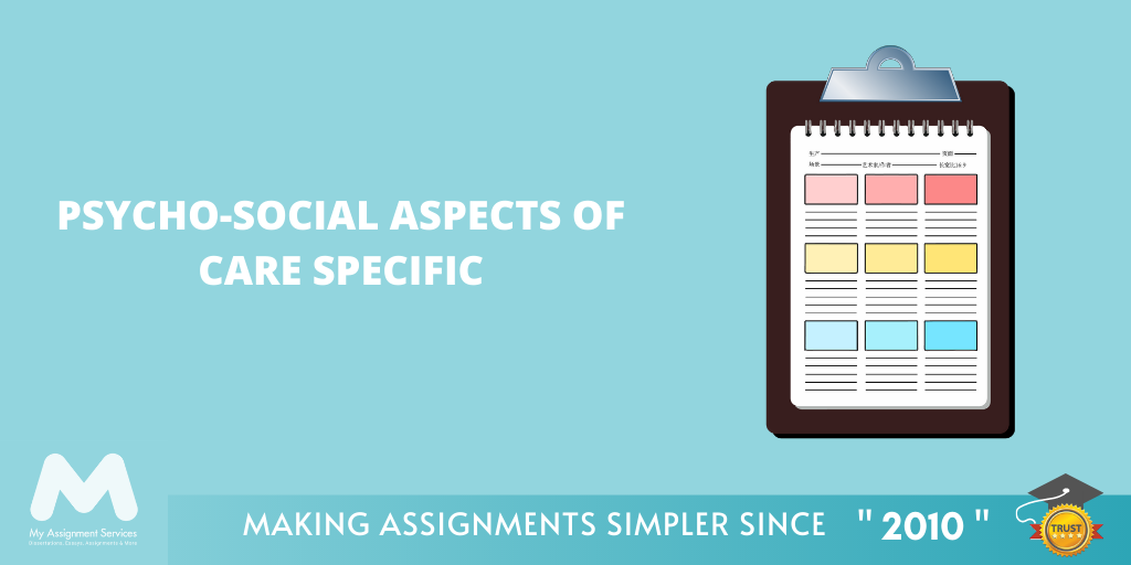 psycho-social aspects of care specific