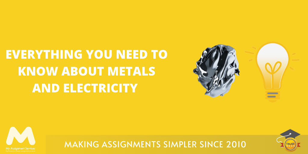 Everything You Need to Know About Metals and Electricity