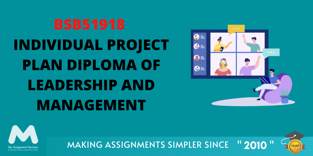 BSB51918 Individual Project Plan Diploma of Leadership and Management