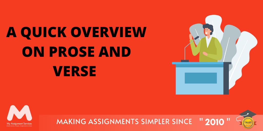 A Quick Overview On Prose And Verse
