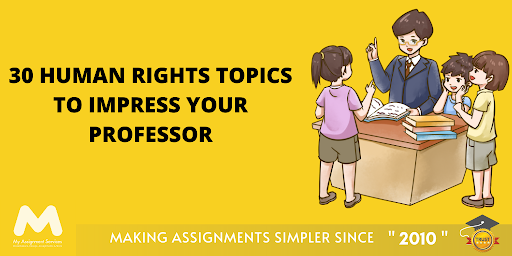 Human rights essay topics for students across global social and legal issues