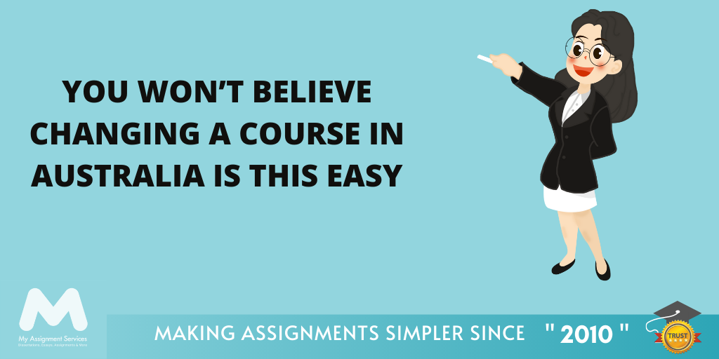 Changing a Course in Australia is This Easy
