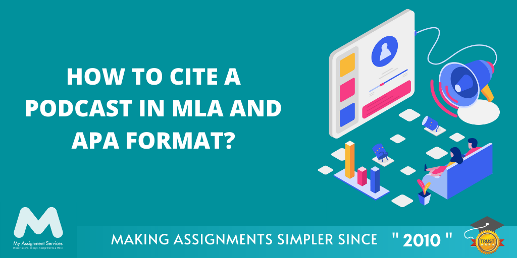 Podcast in MLA and APA Format