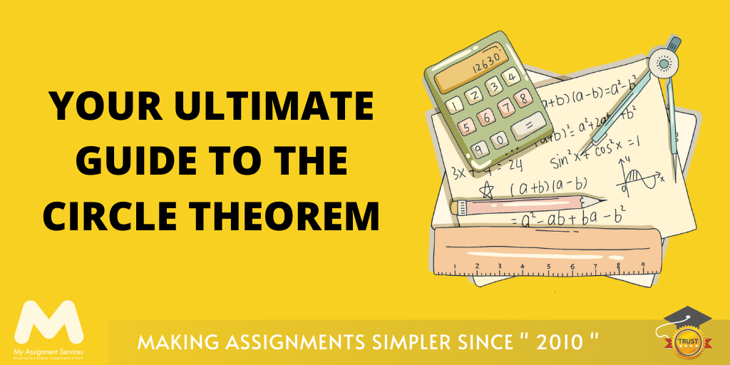 Your Ultimate Guide To The Circle Theorem