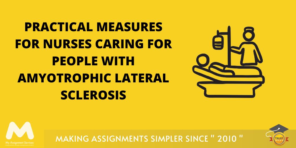 Practical Measures for Nurses Caring for People with Amyotrophic Lateral Sclerosis