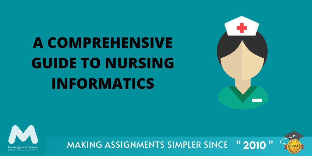 A Comprehensive Guide to Nursing Informatics