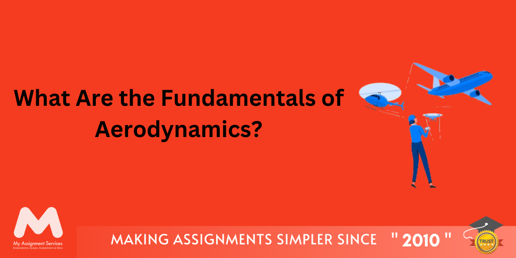 What are the Fundamentals of Aerodynamics