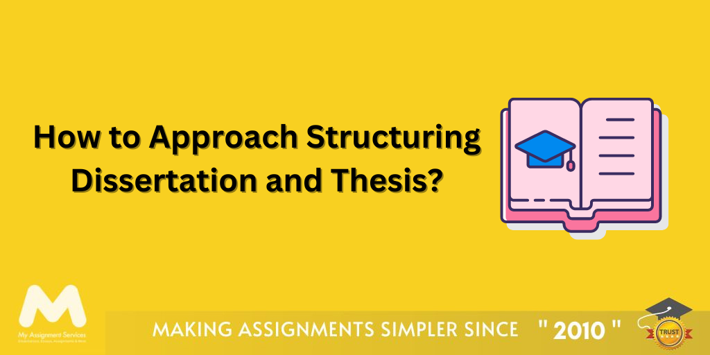 Approach Structuring Dissertation and Thesis