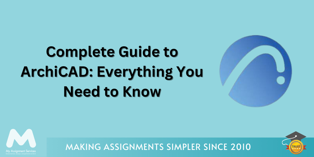 Complete Guide to ArchiCAD Everything You Need to Know