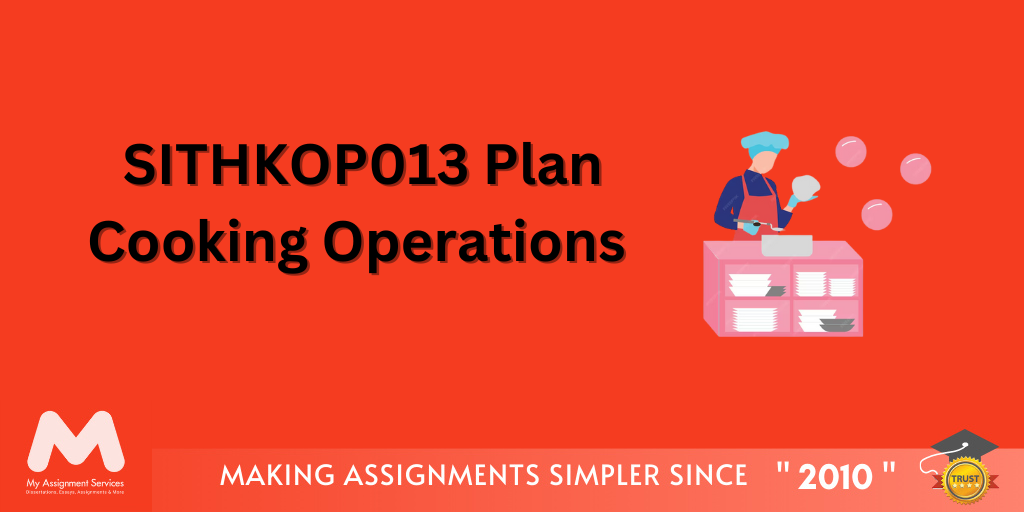 SITHKOP013 Plan Cooking Operations