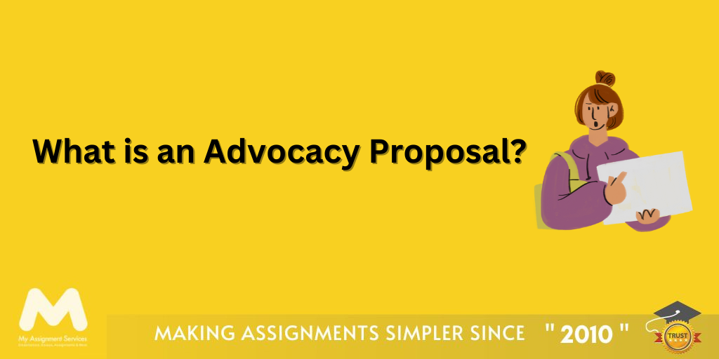 What is an Advocacy Proposal?