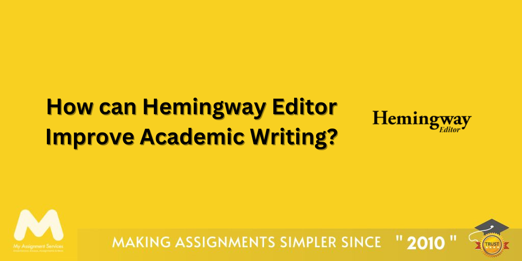 How can Hemingway Editor Improve Academic Writing?