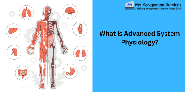 Advanced System Physiology