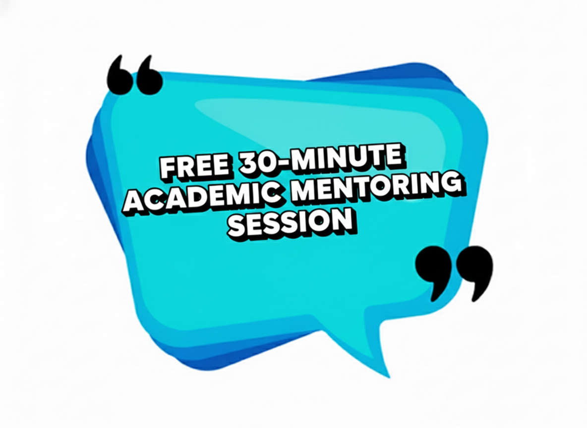 FREE 30-Minute Academic Mentoring Session